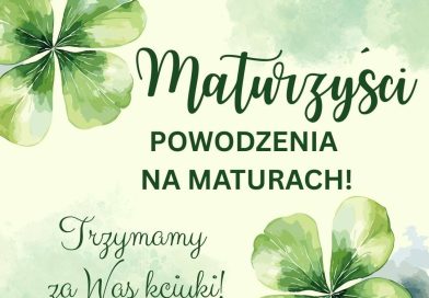 Powodzenia na maturze :)